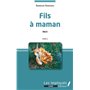 Fils à maman. Récit. Tome 2