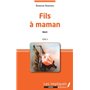 Fils à maman. Récit. Tome 3