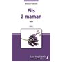 Fils à maman. Récit. Tome 1