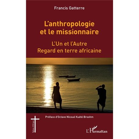 L'anthropologie et le missionnaire.