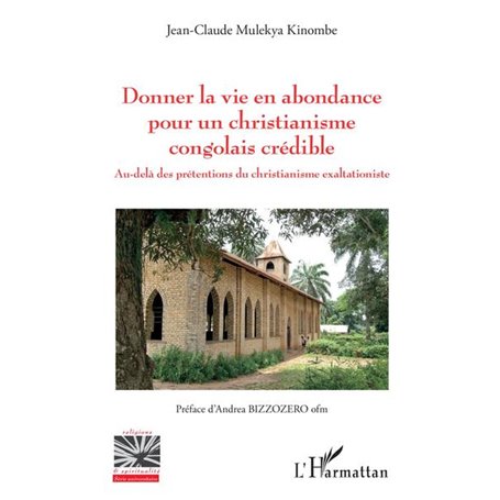 Donner la vie en abondance pour un christianisme congolais crédible