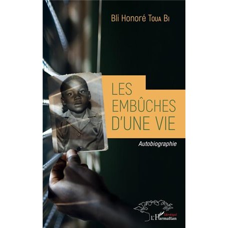 Les embûches d'une vie. Autobiographie