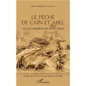 Le péché de Caïn et Abel ou Le complexe de l'anti-frère