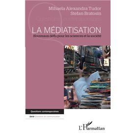 La médiatisation