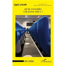 Quel congrès voulons-nous ?