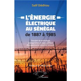 L'énergie électrique au Sénégal de 1887 à 1985