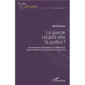 La guerre rétablit-elle la justice ?