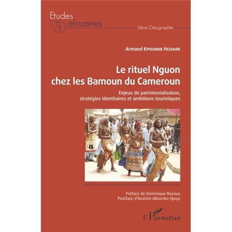 Le rituel Nguon chez les Bamoun du Cameroun