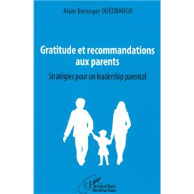 Gratitude et recommandations aux parents