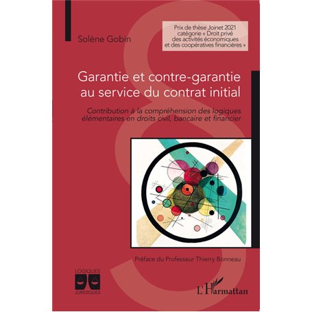 Garantie et contre-garantie au service du contrat initial