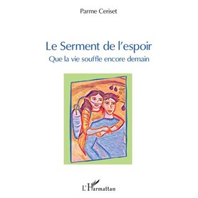 Le serment de l'espoir