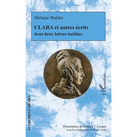 CLARA et autres écrits