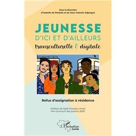 Jeunesse d'ici et d'ailleurs transculturelle & digitale