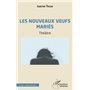 Les nouveaux veufs mariés. Théâtre