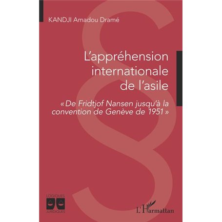 L'appréhension internationale de l'asile