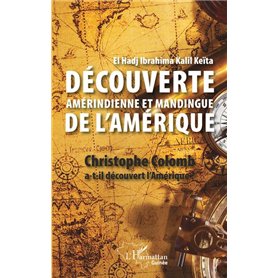 Découverte amérindienne et mandingue de l'Amérique