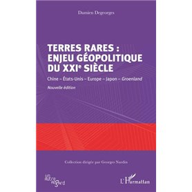 Terres rares : enjeu géopolitique du XXIe siècle