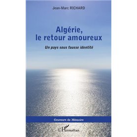 Algérie, le retour amoureux