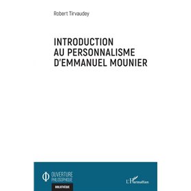 Introduction au personnalisme d'Emmanuel Mounier