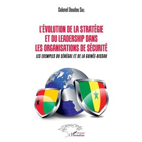 L'Evolution de la stratégie et du leadership dans les organismes de sécurité