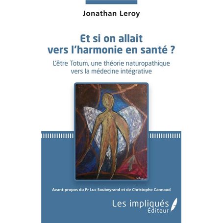 Et si on allait vers l'harmonie en santé ?