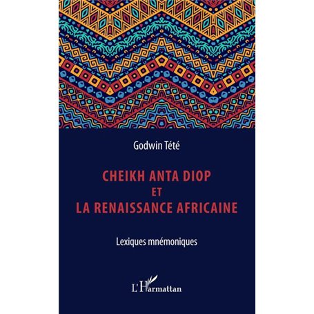 Cheikh Anta Diop et la renaissance africaine