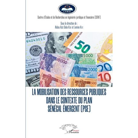 La mobilisation des ressources publiques dans le contexte du plan Sénégal émergent (PSE)