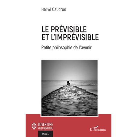 Le prévisible et l'imprévisible