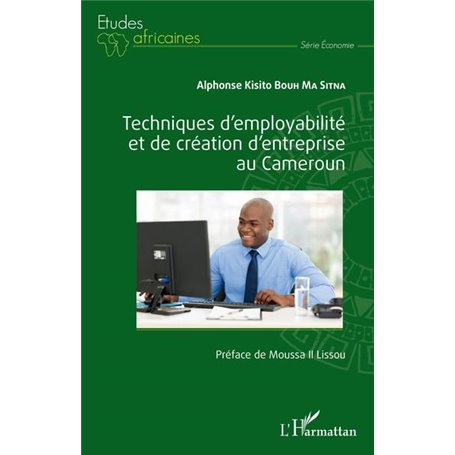 Techniques d'employabilité et de création d'entreprise au Cameroun