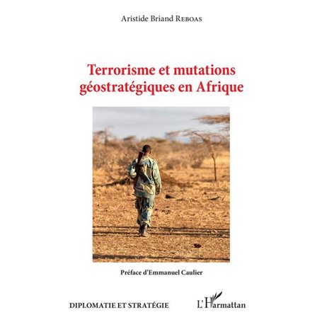 Terrorisme et mutations géostratégiques en Afrique