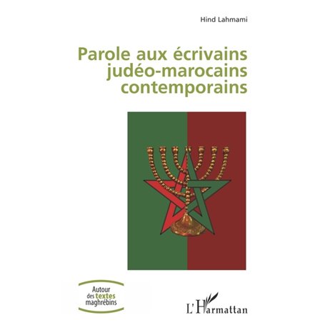 Parole aux écrivains judéo-marocains contemporains