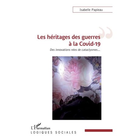 Les héritages des guerres à la Covid-19