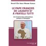 Le pape François de -em+Laudato si-/em+' à -em+Fratelli Tutti-/em+