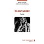 Blanc Nègre