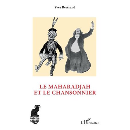 Le maharadjah et le chansonnier