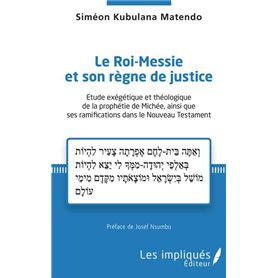 Le Roi-Messie et son règne de justice