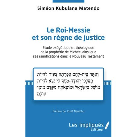 Le Roi-Messie et son règne de justice