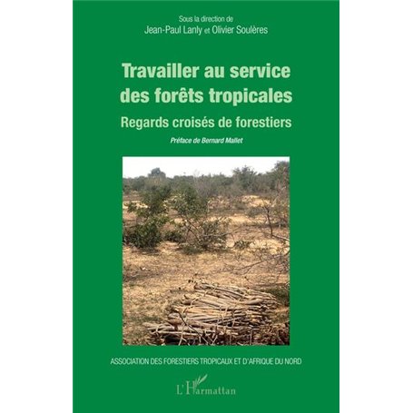 Travailler au service des forêts tropicales