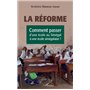 La réforme. Comment passer d'une école au Sénégal à une école sénégalaise ?