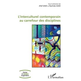 L'Interculturel contemporain au carrefour des disciplines