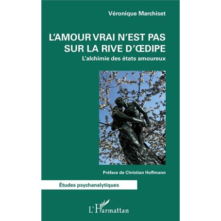 L'amour vrai n'est pas sur la rive d'Oedipe