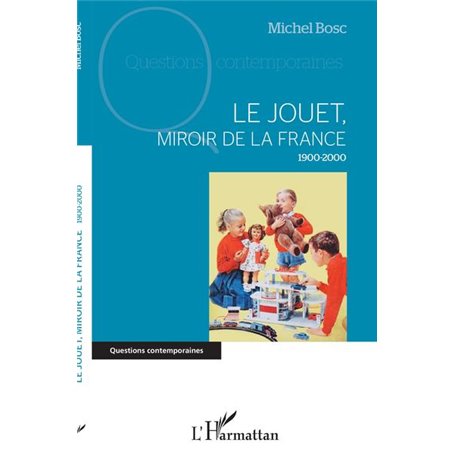 Le jouet, miroir de la France