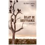 Eclat de souffrance. Poésie/Fable