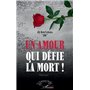 Un amour qui défie la mort ! Roman