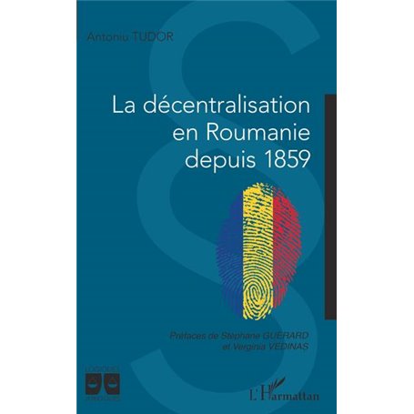 La décentralisation en Roumanie depuis 1859