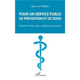 Pour un service public de prévention et de soins