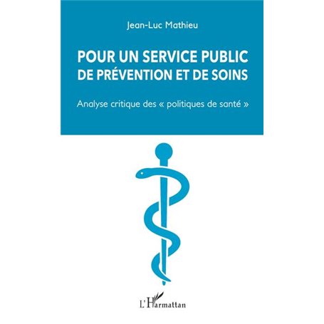 Pour un service public de prévention et de soins