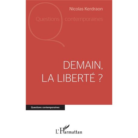 Demain la liberté ?