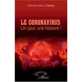 Le Coronavirus un jour une histoire!