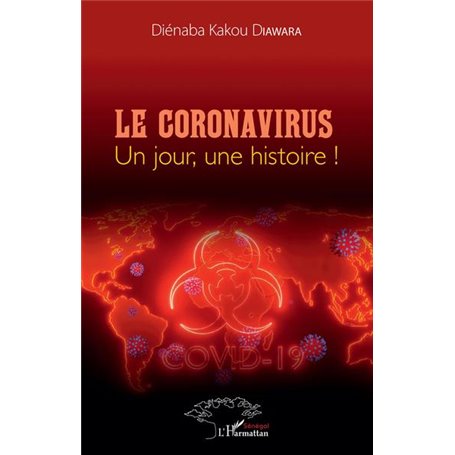 Le Coronavirus un jour une histoire!